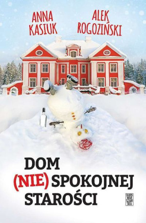 Dom Nie Spokojnej Starości Książka