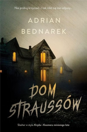 Dom Straussów Bednarek Adrian Książka