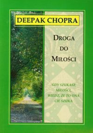 Droga Do Miłości Chopra Deepak Książka Medium