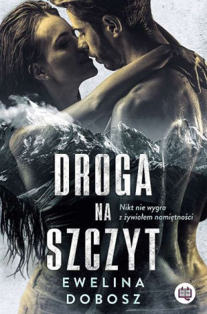 Droga Na Szczyt Ewelina Dobosz Książka