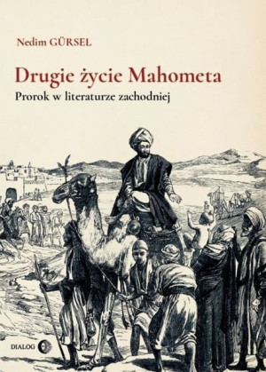 Drugie Życie Mahometa Gursel Nedim Książka Dialog