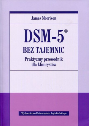 Dsm 5 Bez Tajemnic Praktyczny Przewodnik Dla