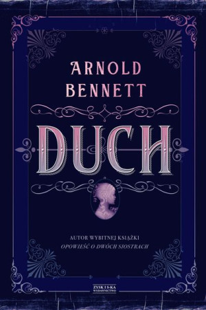 Duch Arnold Bennett Książka Zysk I S Ka