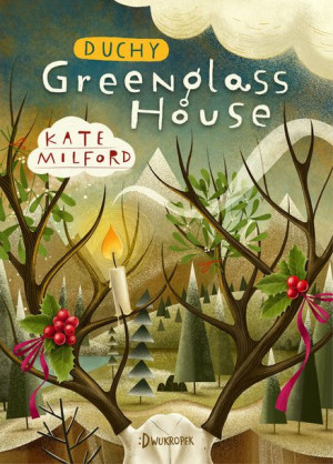 Duchy Hotelu Greenglass House Tom 2 Kate Milford