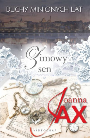 Duchy Minionych Lat Tom 4 Zimowy Sen Jax Joanna