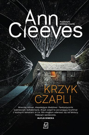 Dwie Rzeki Tom 2 Krzyk Czapli Cleeves Ann Książka