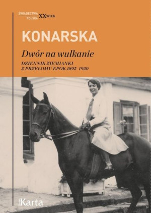 Dwór Na Wulkanie Konarska Janina Książka