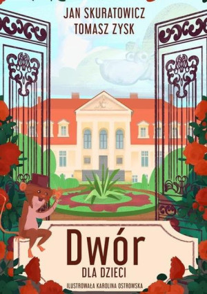 Dwór Wiejski Dla Dzieci Książka Zysk I S Ka