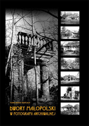 Dwory Małopolski W Fotografii Archiwalnej Książka