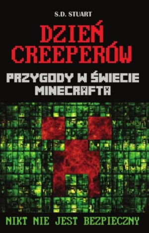 Dzień Creeperów Przygody W Świecie Minecrafta