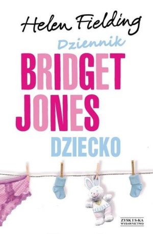 Dziennik Bridget Jones Dziecko Fielding Helen