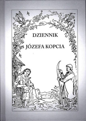 Dziennik Józefa Kopcia Kopeć Józef Książka