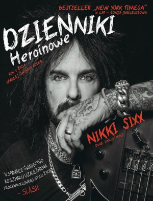 Dzienniki Heroinowe Nikki Sixx Książka Kagra