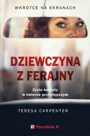 Dziewczyna Z Ferajny Życie Kobiety W Świecie