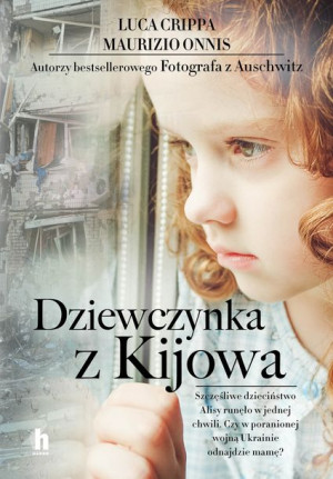 Dziewczynka Z Kijowa Crippa Luca Onnis Maurizio