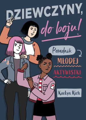 Dziewczyny Do Boju Poradnik Młodej Aktywistki