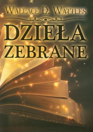 Dzieła Zebrane Wattles Wallace D Książka Centrum
