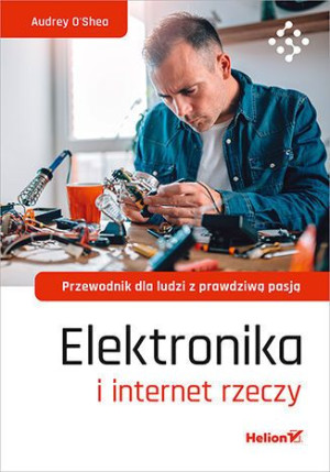 Elektronika I Internet Rzeczy Przewodnik Dla Ludzi