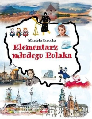 Elementarz Młodego Polaka Mariola Jarocka Książka