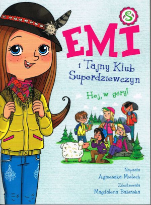 Emi I Tajny Klub Superdziewczyn Tom 13 Hej W Góry