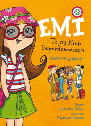 Emi I Tajny Klub Superdziewczyn Tom 4 Akcje W