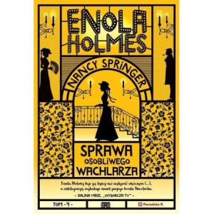 Enola Holmes Sprawa Osobliwego Wachlarza Książka