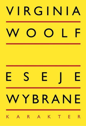 Eseje Wybrane Woolf Virginia Książka Karakter