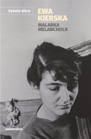 Ewa Kierska Malarka Melancholii Góra Sylwia
