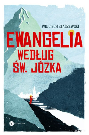 Ewangelia Według Św Józka Staszewski Wojciech