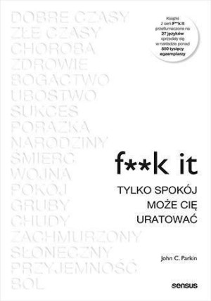 F K It Tylko Spokój Może Cię Uratować Książka
