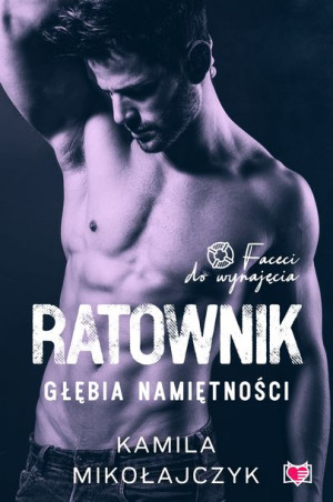 Faceci Do Wynajęcia T7 Ratownik Głębia Książka