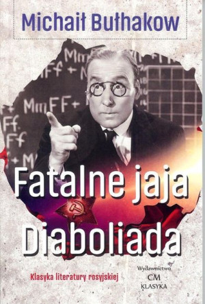 Fatalne Jaja Diaboliada Bułhakow Michaił Książka