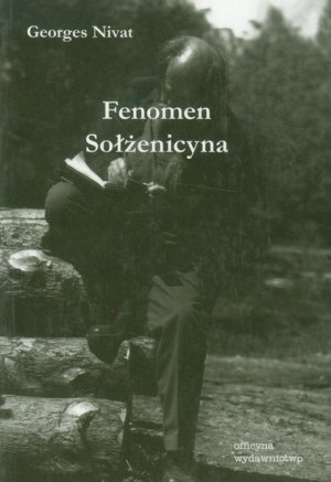 Fenomen Sołżenicyna Nivat Georges Książka Officyna