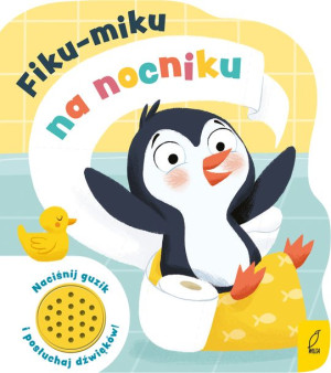 Fiku Miku Na Nocniku Książeczka Dźwiękowa Książka