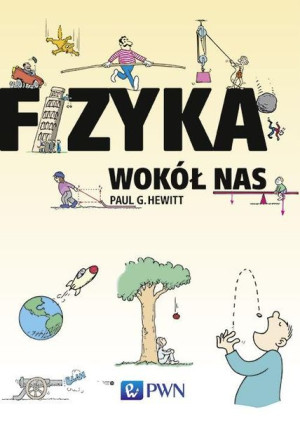 Fizyka Wokół Nas Hewitt Paul Książka Pwn