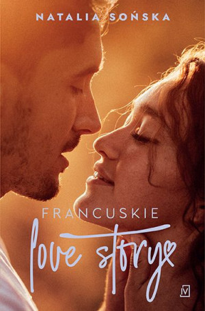 Francuskie Love Story Sońska Natalia Książka