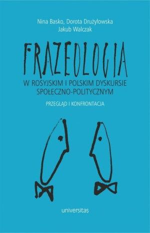 Frazeologia W Rosyjskim I Polskim Dyskursie Społec