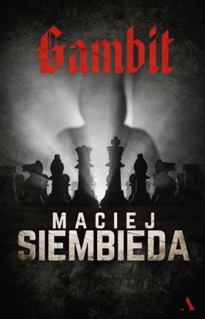 Gambit Maciej Siembieda Książka Agora