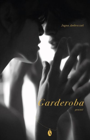 Garderoba Jagna Ambroziak Książka Agora