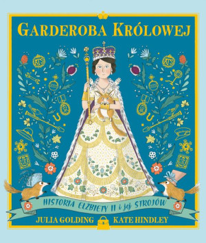 Garderoba Królowej Historia Elżbiety Ii I Jej