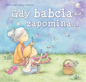 Gdy Babcia Zapomina Paul Russell Książka Jedność