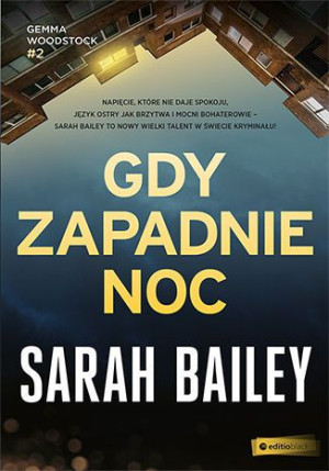 Gdy Zapadnie Noc Sarah Bailey Książka Editio