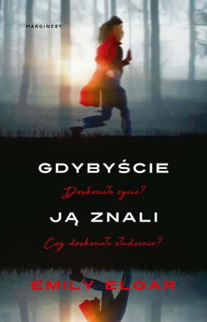 Gdybyście Ją Znali Emily Elgard Książka Marginesy