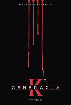 Generacja K Tom 2 Marine Carteron Książka