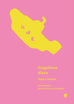 Gogolowe Disco Matsin Paavo Książka Marpress