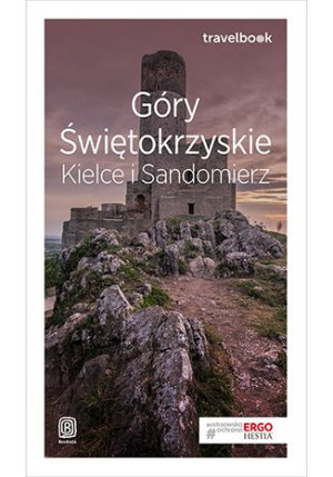 Góry Świętokrzyskie Kielce I Sandomierz Książka