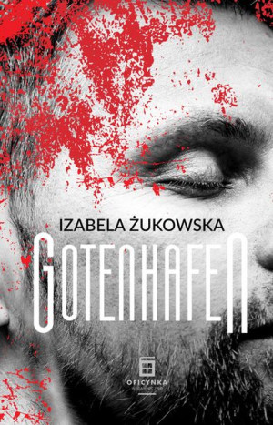 Gotenhafen Żukowska Izabela Książka Oficynka