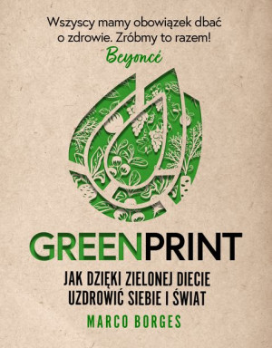 Greenprint Jak Dzięki Zielonej Diecie Zmienić Sieb