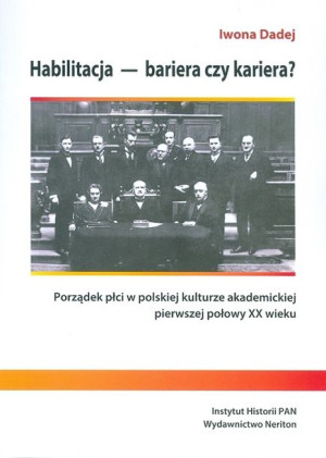 Habilitacja Bariera Czy Kariera Porządek Płci W Po