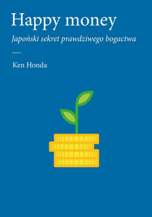 Happy Money Ken Honda Książka Buchmann